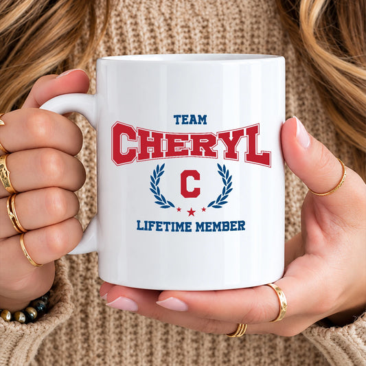 Team Your Name Lifetime Member Sporty Mug CHERYL 13K1 MG09