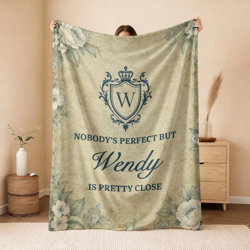 Nobody's Perfect But Your Name Is Pretty Close Green Floral Fleece Blanket WENDY 13K1 BK39