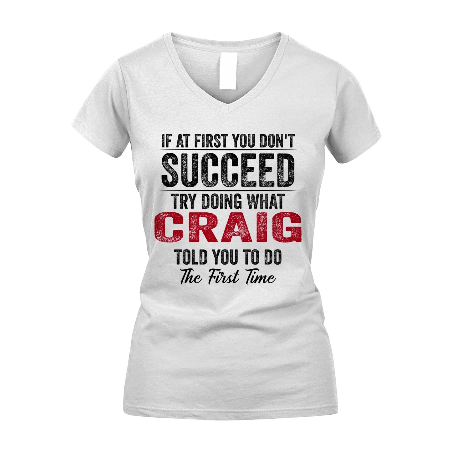 CRAIG 13K1-357 If At First You Don't Succeed...