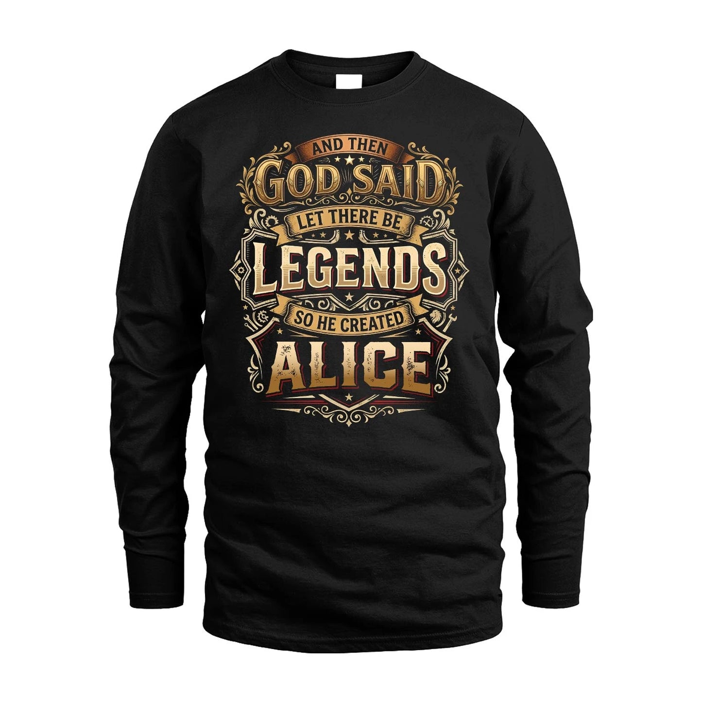 ALICE 13K1-540 And Then God Said Let There Be Legends...