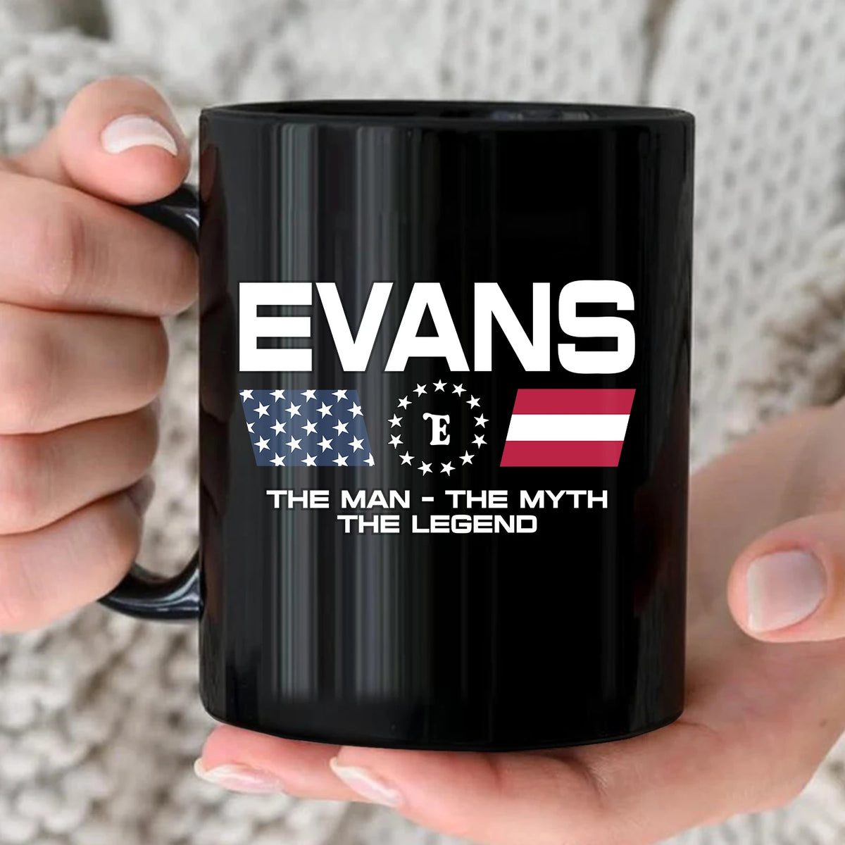 The Man The Myth The Legend Us Flag Mug EVANS 13K1 MG23