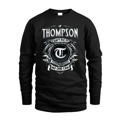 THOMPSON 13K1-510 Personalized  "Can’t Fix It No One Can"