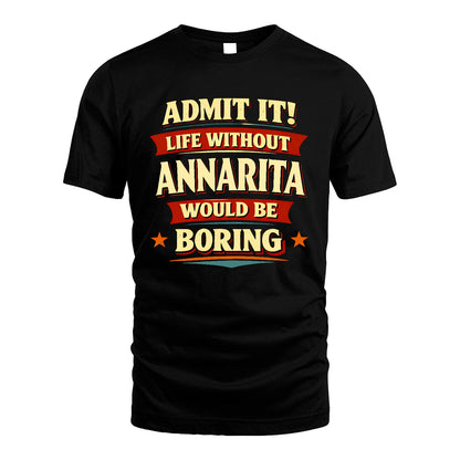 ANNARITA 13K10-503 Admit It Life Without...