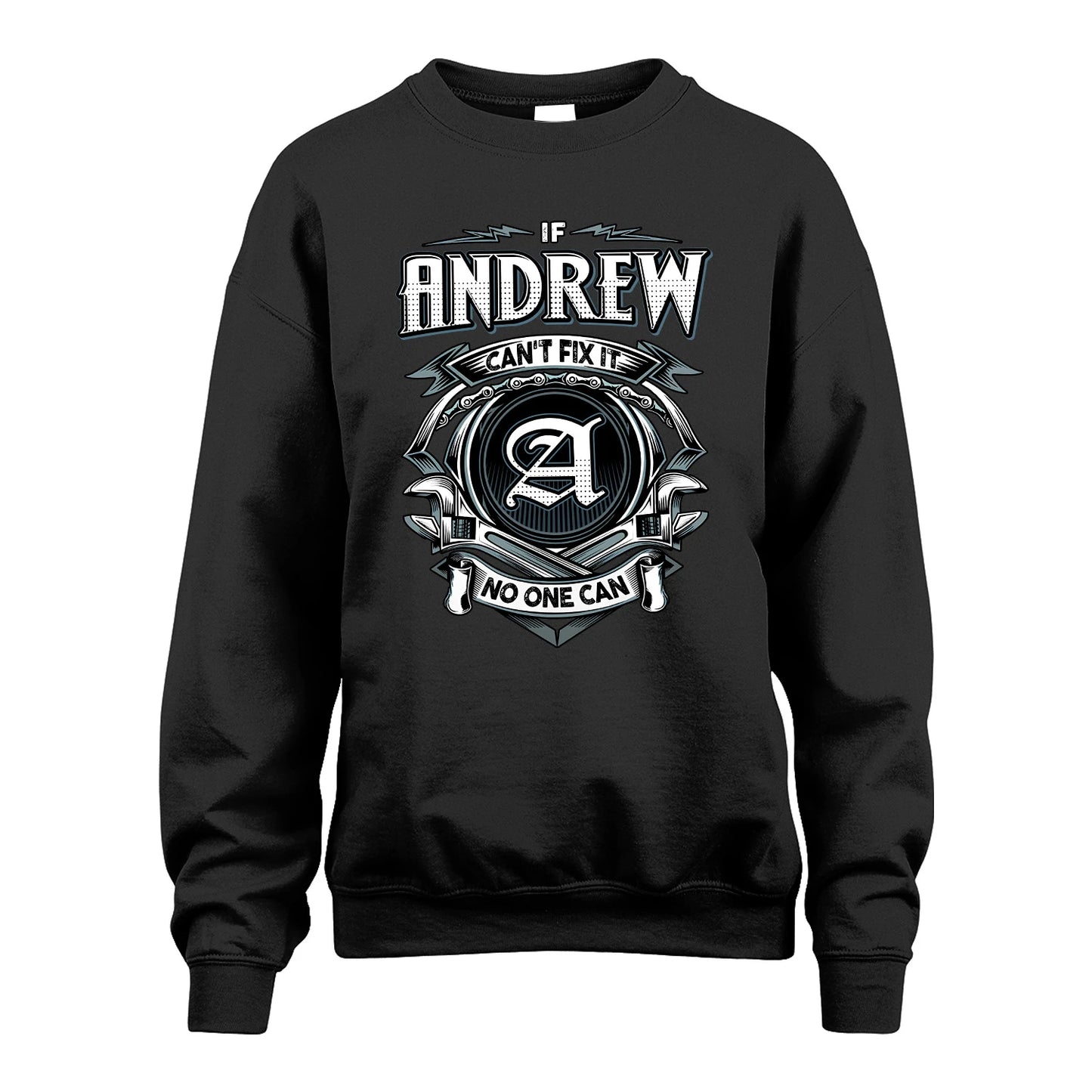 ANDREW 13K1-510 Personalized  "Can’t Fix It No One Can"