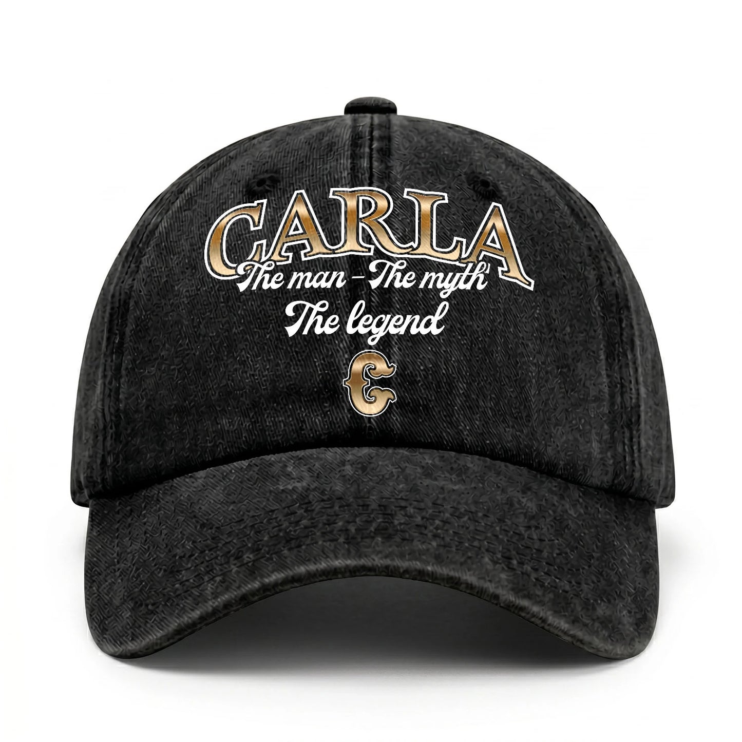The Man - The Myth - The Legend CARLA 13K C21PF