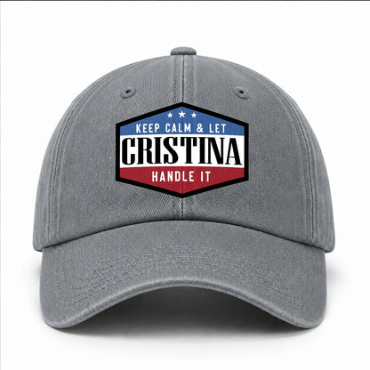 Keep Calm & Let Your Name Handle It Washed Cap CRISTINA 13K1 C87PF