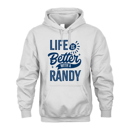RANDY 13K1-116 Personalized Name Quote T-Shirt Life Is Better With Unisex Gift