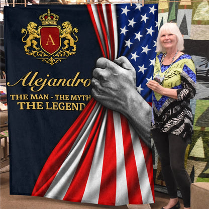 The Man The Myth The Legend America Flag 3D Fleece Blanket ALEJANDRO 13K1 BK12