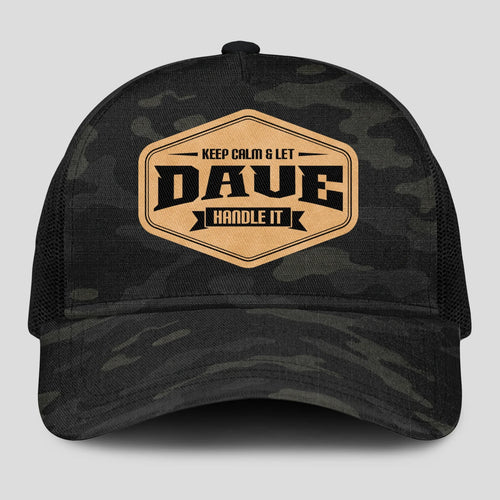 Keep Calm & Let Your Name Handle It Dark Camo Mesh Cap DAVE 13K1 C195PF