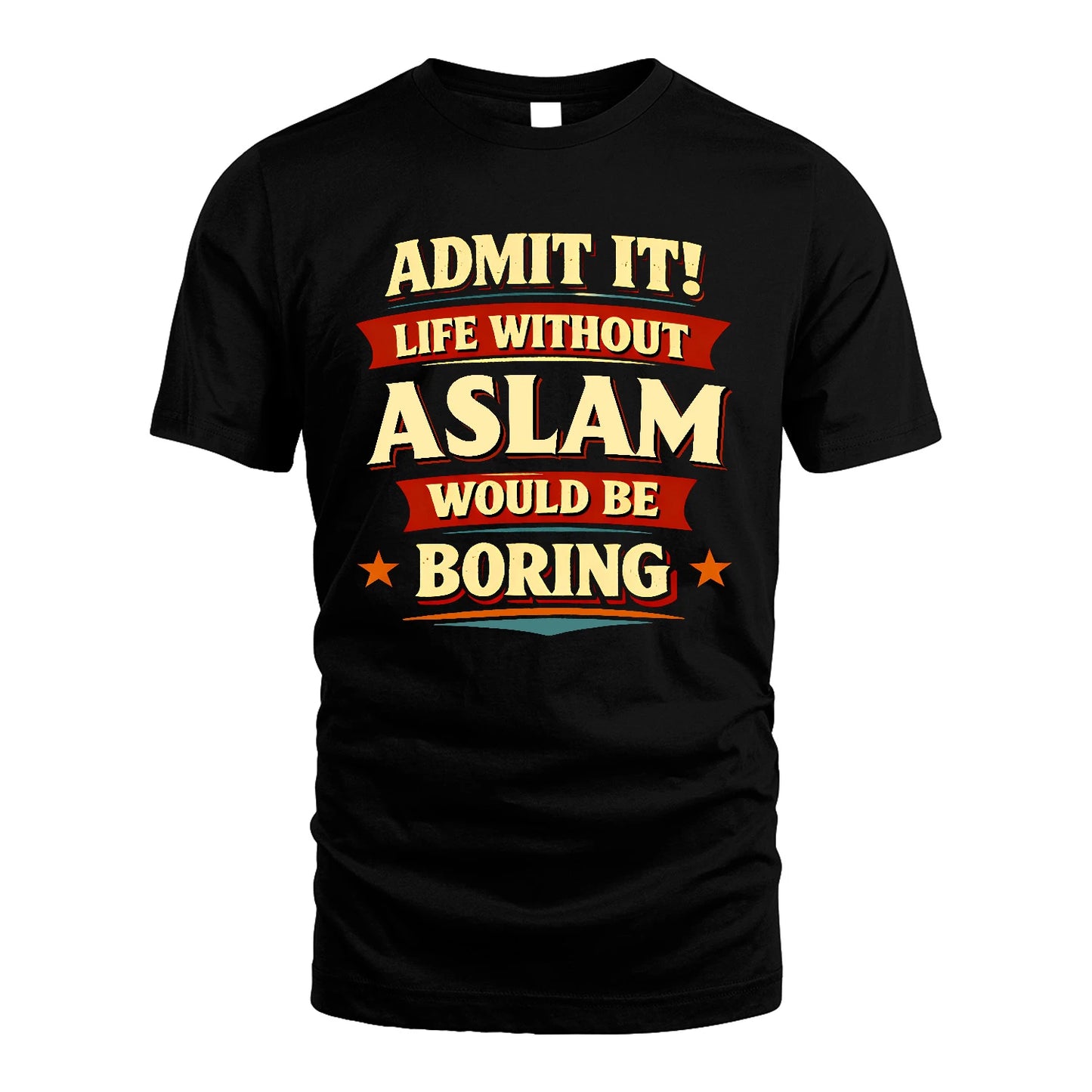 ASLAM 13K8-503 Admit It Life Without...