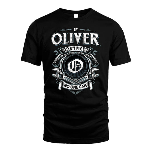 OLIVER 13K1-510 Personalized  "Can’t Fix It No One Can"