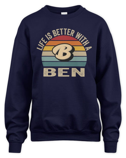 Life Is Better with Name Vintage Sun Shirt BEN M1-50 / Unisex Sweatshirt / navy