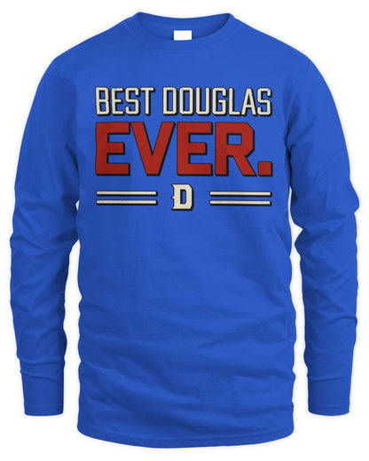 Best Your Name Ever Cool Shirt DOUGLAS M1-58 / Men's Long Sleeved T-Shirt / royal