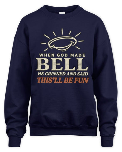 When God Made Your Name Funny Western T-Shirt T-Shirt BELL M1-S82 / Unisex Sweatshirt / navy