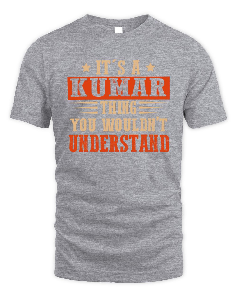 It's a Name Thing Personalized Funny Shirt KUMAR M1-51 / Unisex Standard T-Shirt / sport grey