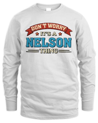 Don't Worry It's a Your Name Thing Funny Retro T-Shirt NELSON M1-57 / Men's Long Sleeved T-Shirt / white