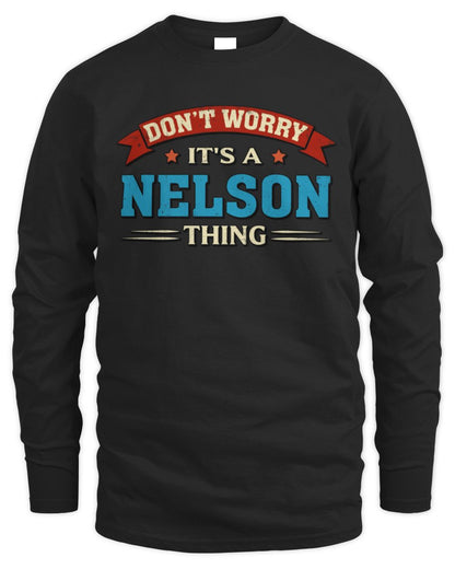 Don't Worry It's a Your Name Thing Funny Retro T-Shirt NELSON M1-57 / Men's Long Sleeved T-Shirt / black