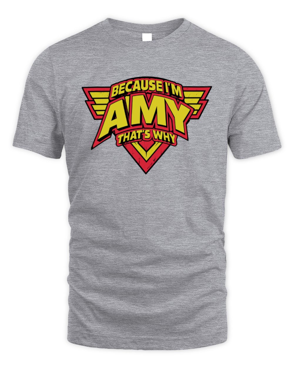 Because I'm Name That's Why Red and Yellow Logo Graphic T-Shirt AMY M1-75 / Unisex Standard T-Shirt / sport grey