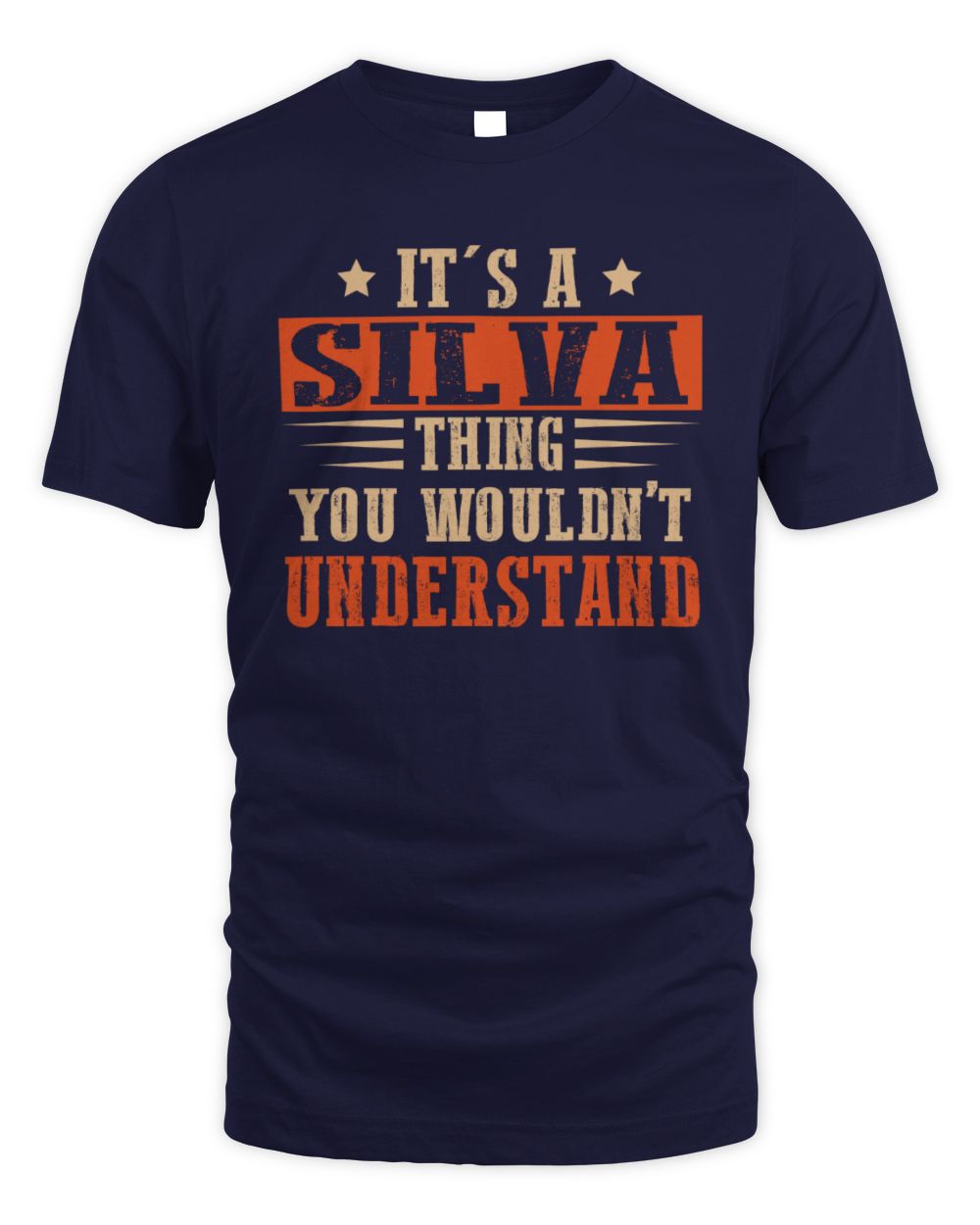 It's a Name Thing Personalized Funny Shirt SILVA M1-51 / Unisex Standard T-Shirt / navy