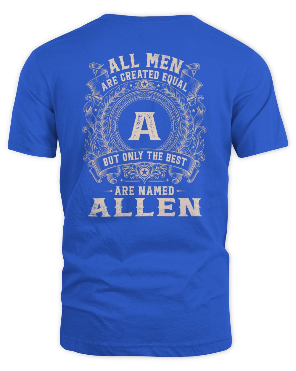 All Men Are Created Equal Cool Logo Shirt ALLEN M1-60 / Unisex Standard T-Shirt / royal