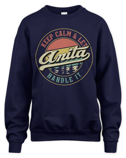 Keep Calm Let Your Name Handle It Retro T-Shirt ANITA M1-54 / Unisex Sweatshirt / navy