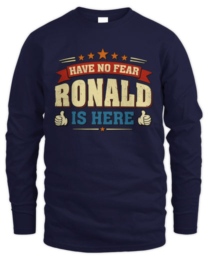 Have No Fear Your Name Is Here Cool Graphic T-Shirt RONALD M1-71 / Men's Long Sleeved T-Shirt / navy