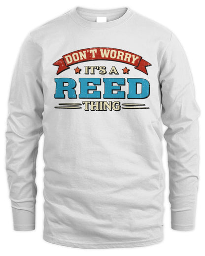 Don't Worry It's a Your Name Thing Funny Retro T-Shirt REED M1-57 / Men's Long Sleeved T-Shirt / white
