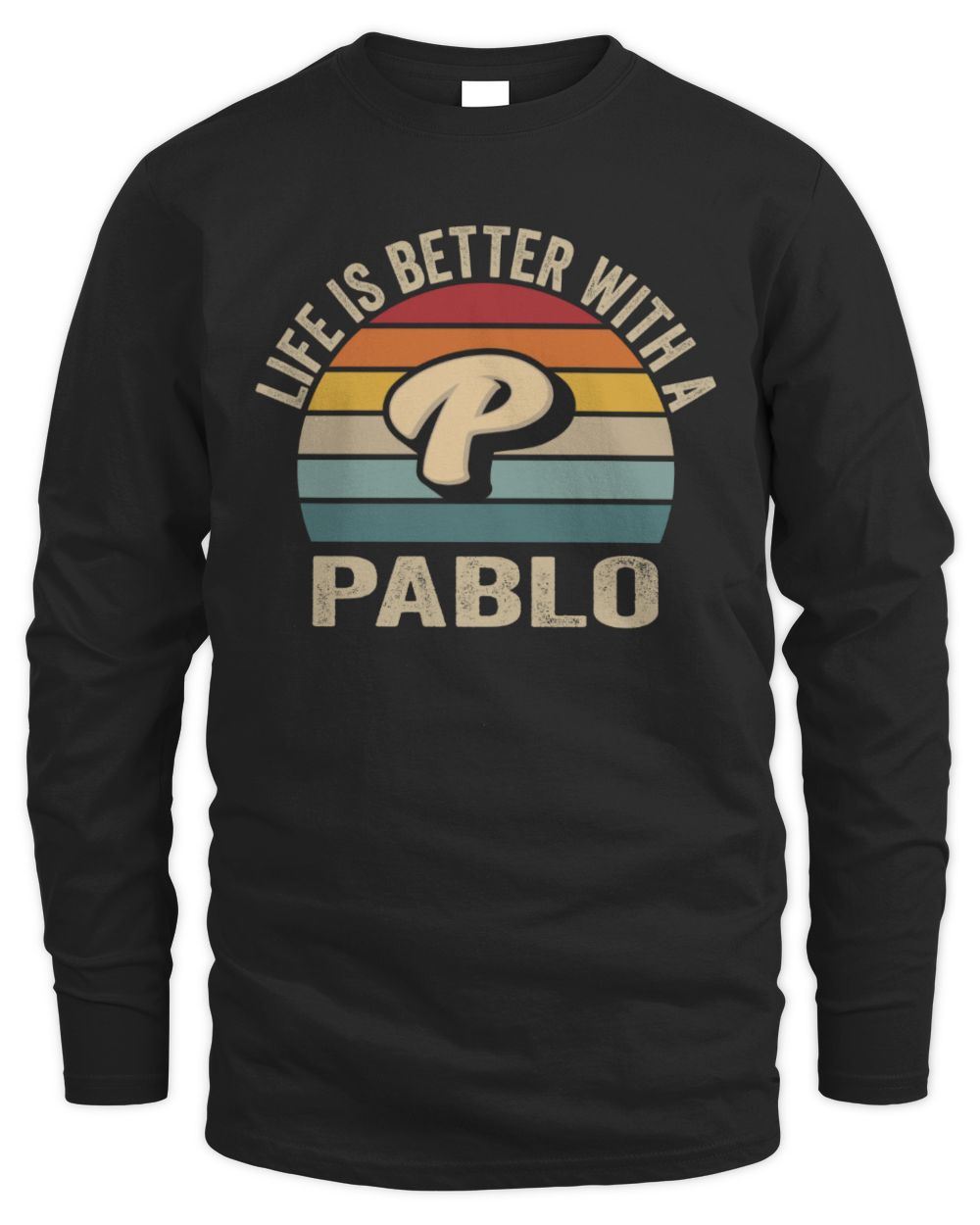 Life Is Better with Name Vintage Sun Shirt PABLO M1-50 / Men's Long Sleeved T-Shirt / black