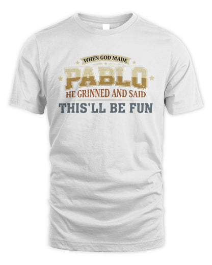 When God Made Your Name Funny Heritage T-Shirt PABLO M1-80 / Unisex Standard T-Shirt / white