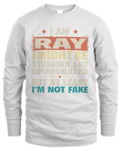 I Am Name I Might Be Stubborn and Opinionated Graphic T-Shirt RAY M1-72 / Men's Long Sleeved T-Shirt / white