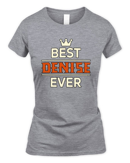 Best Your Name With Crown Shirt DENISE M1-59 / Women's Standard T-Shirt / sport grey