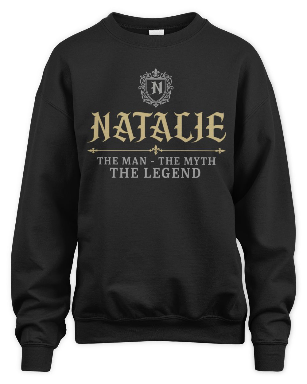The Man The Myth The Legend Western Shirt NATALIE M1-78 / Unisex Sweatshirt / black