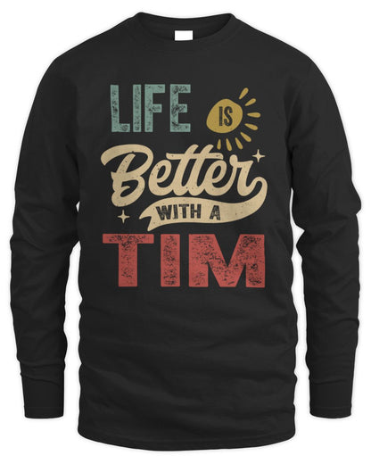 Life Is Better With a Name Personalized Retro T-Shirt TIM-48 / Men's Long Sleeved T-Shirt / black