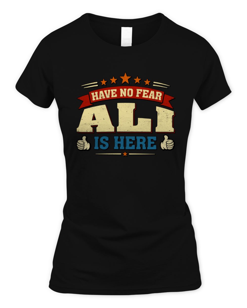 Have No Fear Your Name Is Here Cool Graphic T-Shirt ALI M1-71 / Women's Standard T-Shirt / black