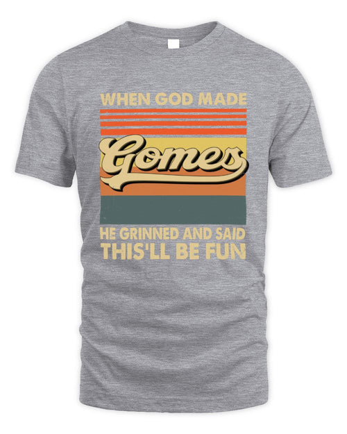 When God Made Your Name He Grinned Vintage T-Shirt GOMES M1-55 / Unisex Standard T-Shirt / sport grey