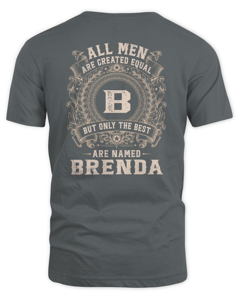 All Men Are Created Equal Cool Logo Shirt BRENDA M1-60 / Unisex Standard T-Shirt / charcoal