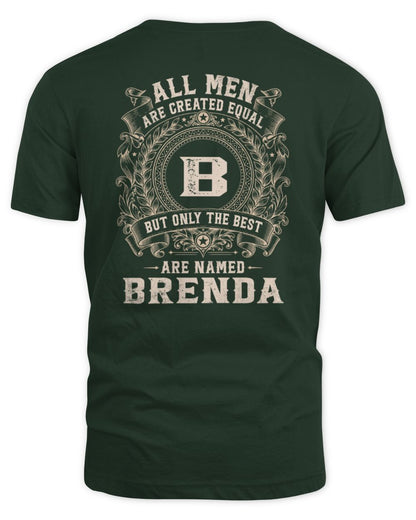 All Men Are Created Equal Cool Logo Shirt BRENDA M1-60 / Unisex Standard T-Shirt / forest green