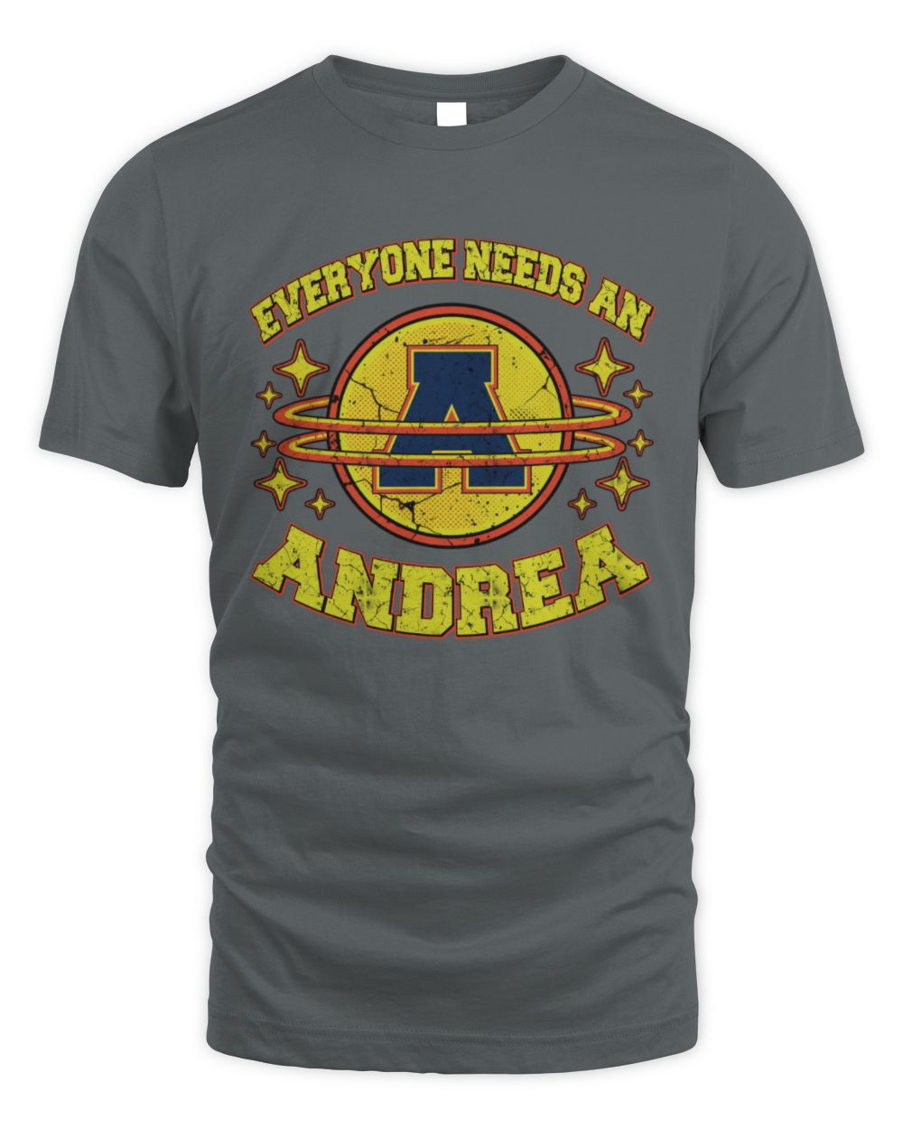 Everyone Needs a Your Name Shirt ANDREA M1-76 / Unisex Standard T-Shirt / charcoal