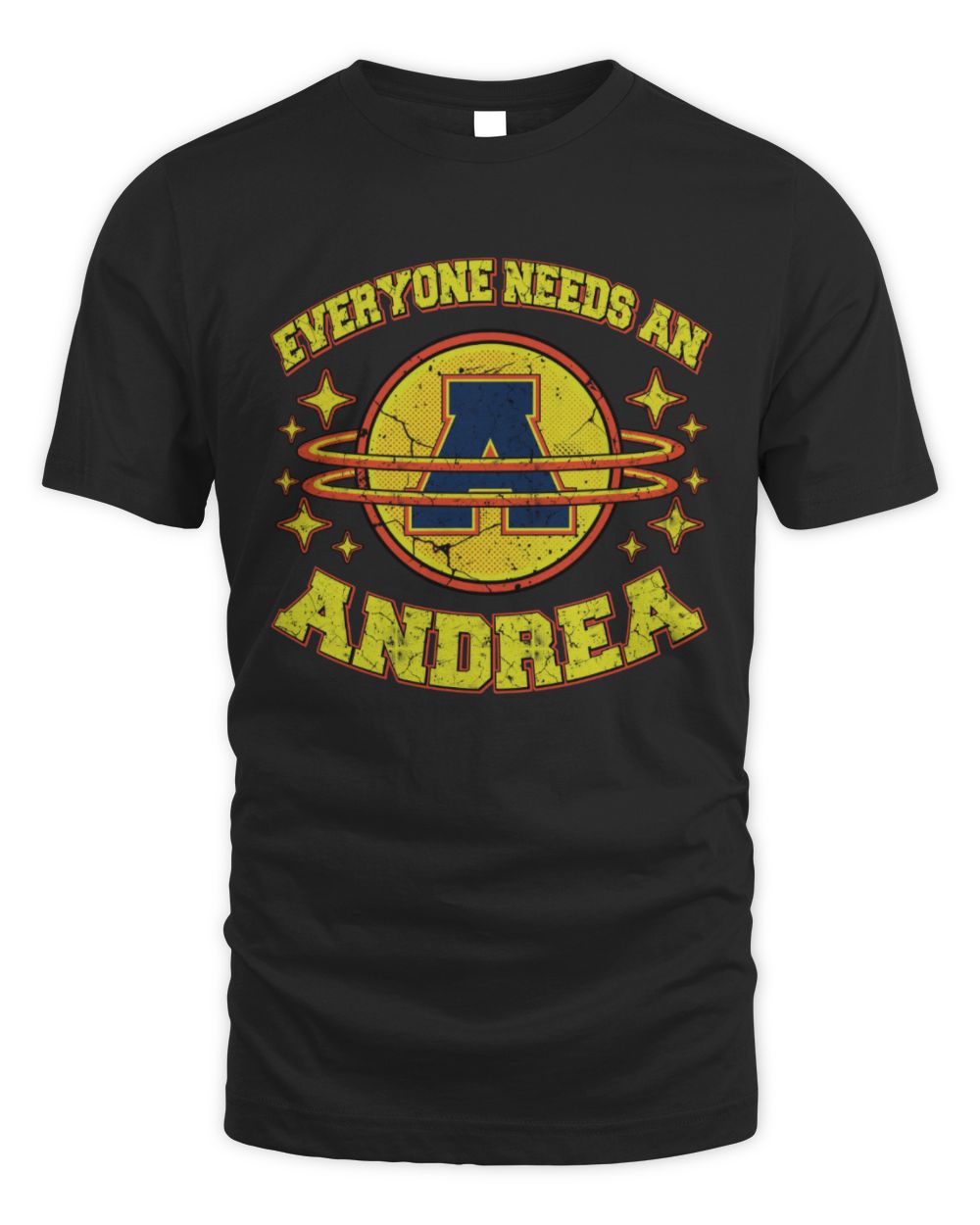 Everyone Needs a Your Name Shirt ANDREA M1-76 / Unisex Standard T-Shirt / black