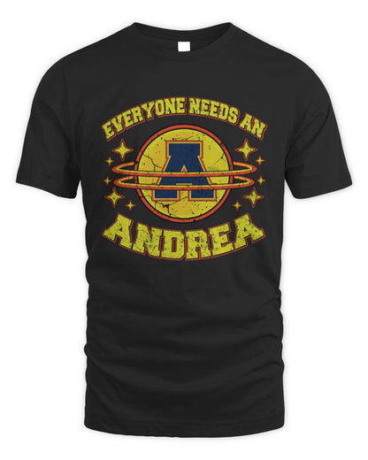 Everyone Needs a Your Name Shirt ANDREA M1-76 / Unisex Standard T-Shirt / black