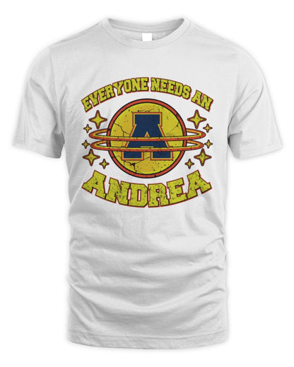 Everyone Needs a Your Name Shirt ANDREA M1-76 / Unisex Standard T-Shirt / white