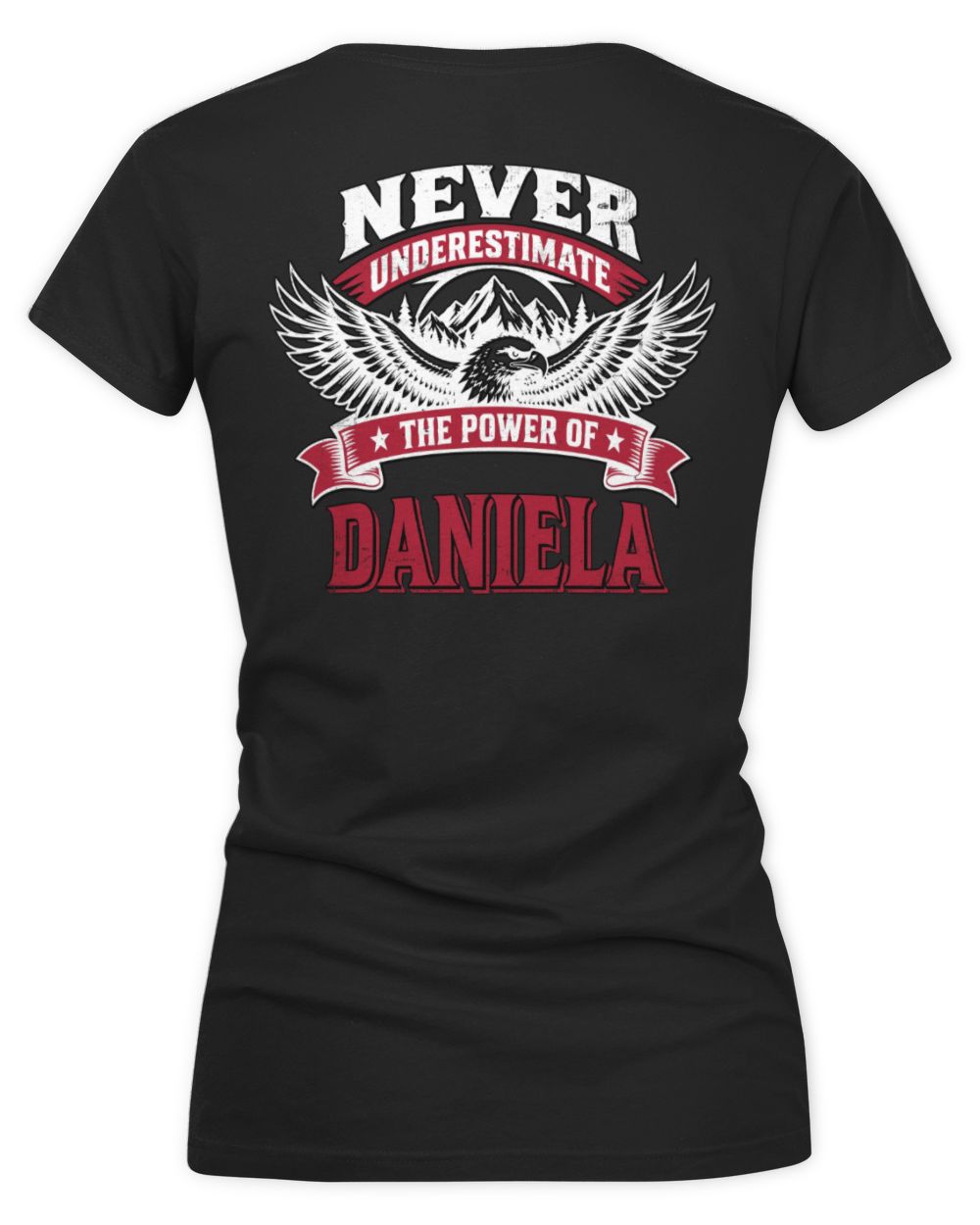 Never Underestimate Your Name Eagle Mountain Shirt DANIELA M1-61 / Women's V-Neck T-Shirt / black