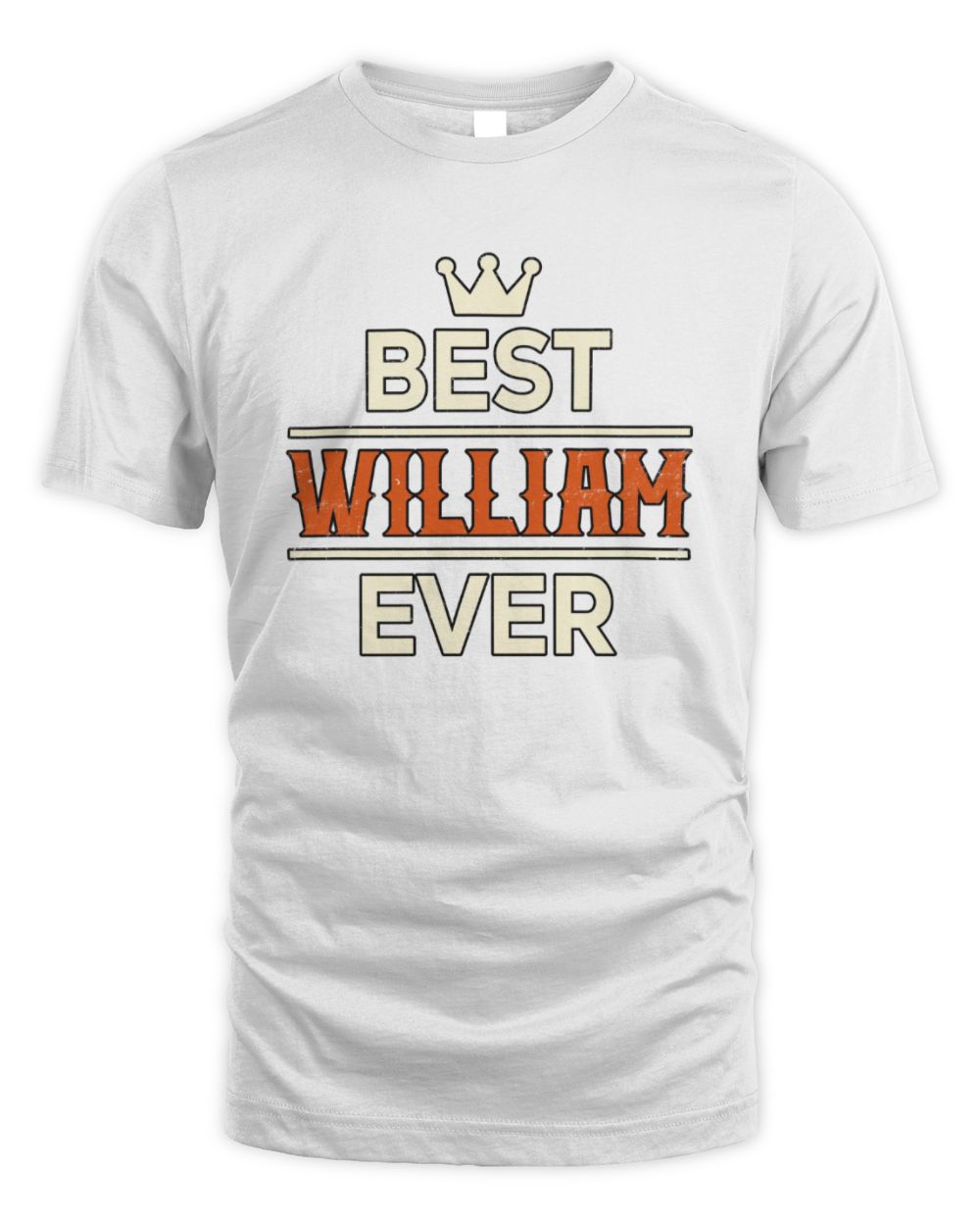 Best Your Name With Crown Shirt WILLIAM M1-59 / Unisex Standard T-Shirt / white