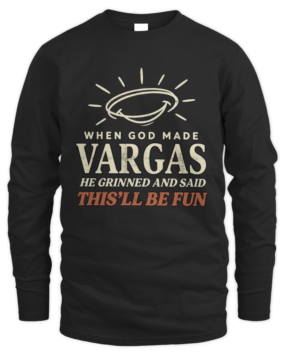When God Made Your Name Funny Western T-Shirt T-Shirt VARGAS M1-S82 / Men's Long Sleeved T-Shirt / black