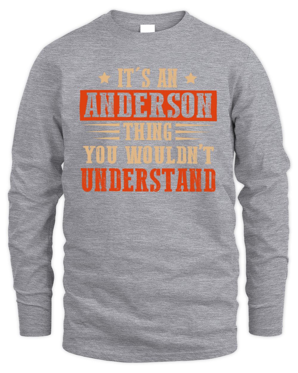 It's a Name Thing Personalized Funny Shirt ANDERSON M1-51 / Men's Long Sleeved T-Shirt / sport grey