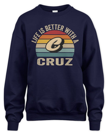 Life Is Better with Name Vintage Sun Shirt CRUZ M1-50 / Unisex Sweatshirt / navy