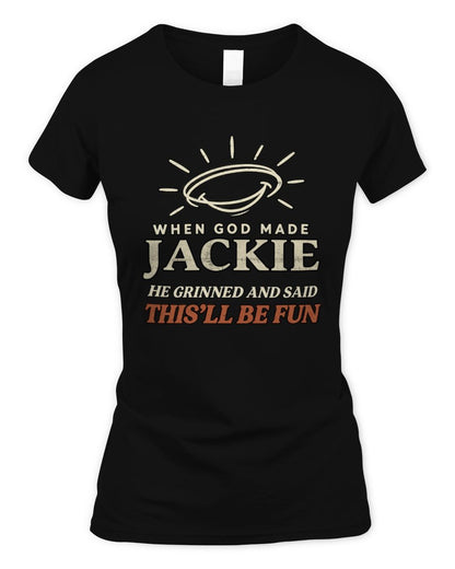 When God Made Your Name Funny Western T-Shirt T-Shirt JACKIE M1-S82 / Women's Standard T-Shirt / black