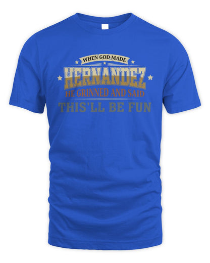 When God Made Your Name Funny Heritage T-Shirt HERNANDEZ M1-80 / Unisex Standard T-Shirt / royal