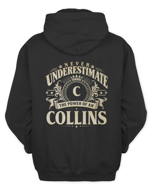 Never Underestimate Your Name Luxury Logo Shirt COLLINS M1-63 / Unisex Hoodie / black
