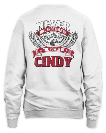 Never Underestimate Your Name Eagle Mountain Shirt CINDY M1-61 / Unisex Sweatshirt / white